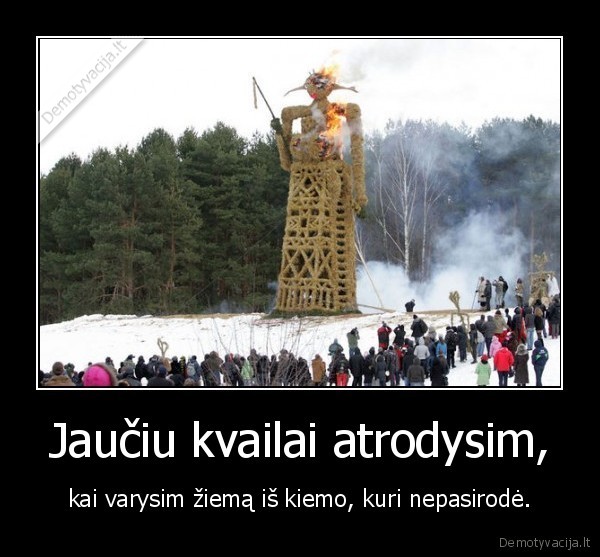 ne, sninga,nebus, ziemos,2012world, end,debilai, uzgavenes,bomzai, per, uzgavenes