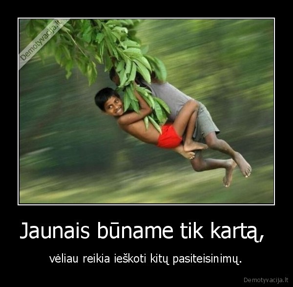 Jaunais būname tik kartą, 