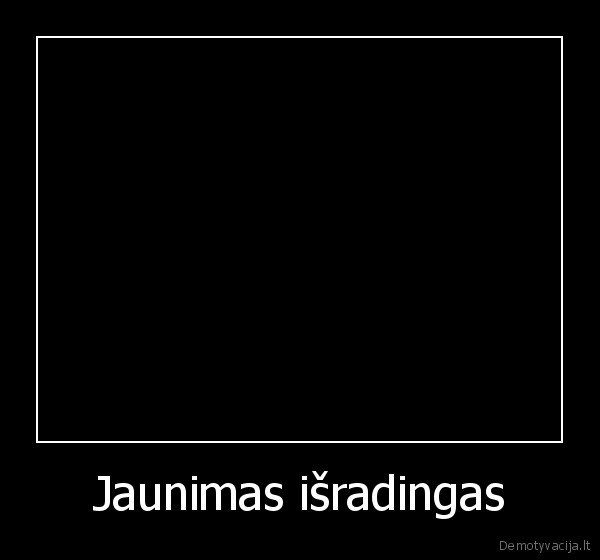 Jaunimas išradingas