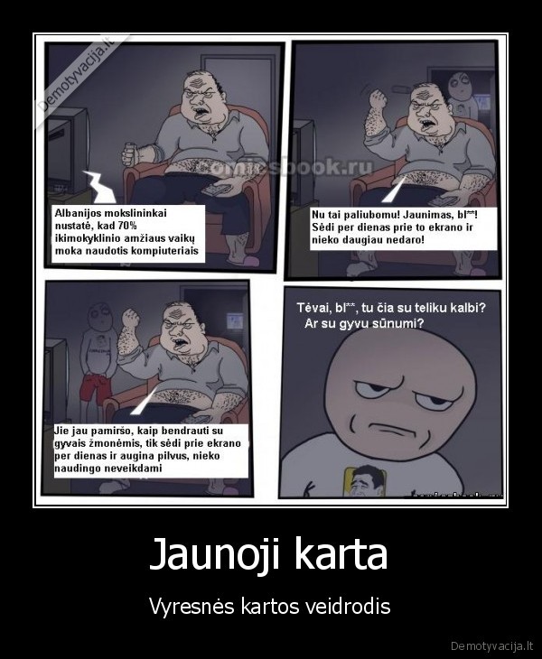 dabartiniai, vaikai, visai, jau