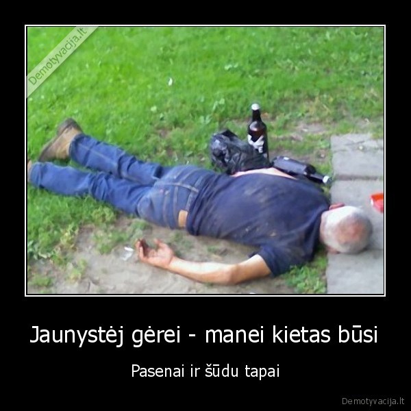 alkoholis,paauglyste,idiotizmas,narkotikai,priklausomybe,spiritas,alus