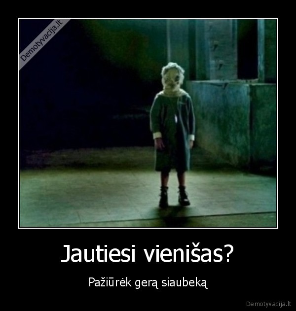 siaubo, filmas,vienisumas,vienatve