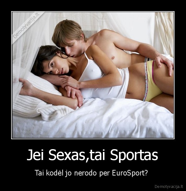Jei Sexas,tai Sportas