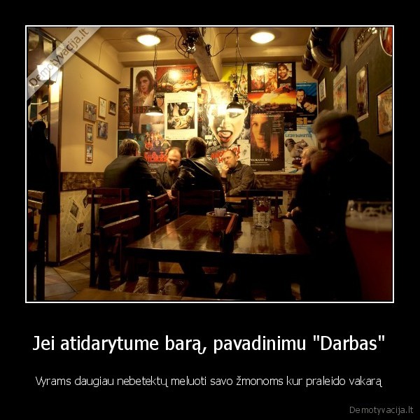 baras, darbas,darbas,geria, vyras