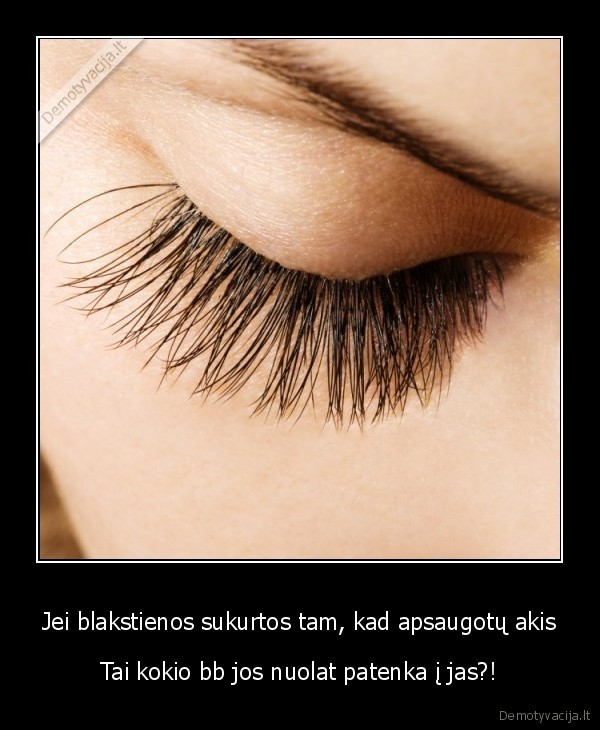 blakstiena, akyje,akiu, apsauga