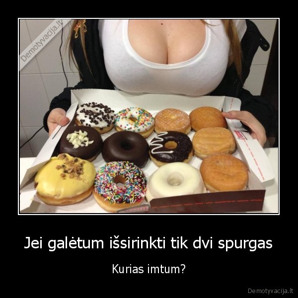 spurgos,papai,grazi, krutine