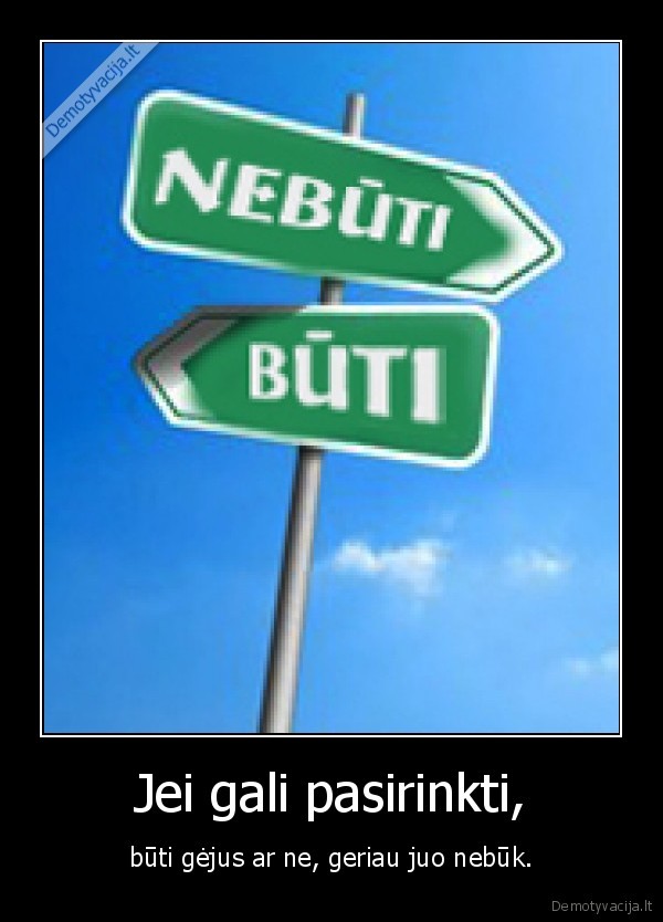 gejus,pasirinkimas,geriau