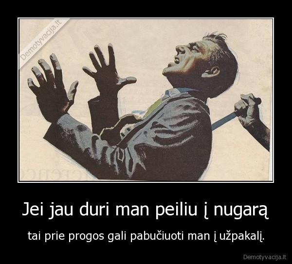 peilis,nugara,uzpakalis,proga,prie, progos