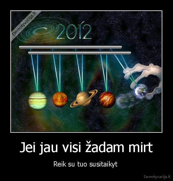 Jei jau visi žadam mirt