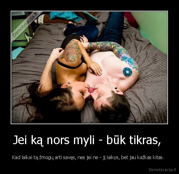 Jei ką nors myli - būk tikras, 