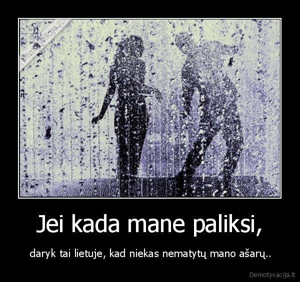 Jei kada mane paliksi,