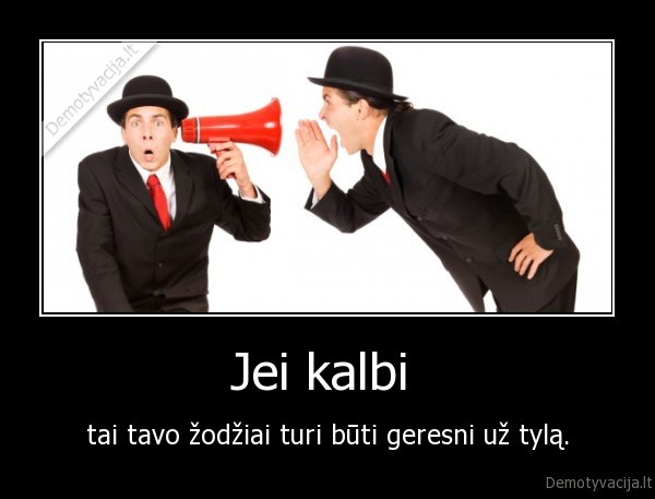 kalba,klausymas,tyla,zodziai