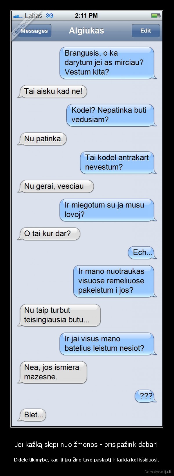 turi, meiluze,sms, zmonai,mire, zmona