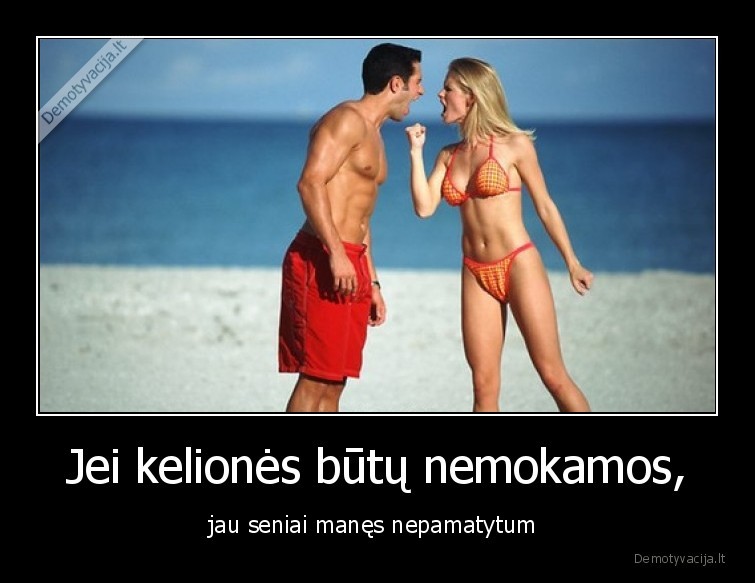 keliones,meile,pinigai,pamatyti