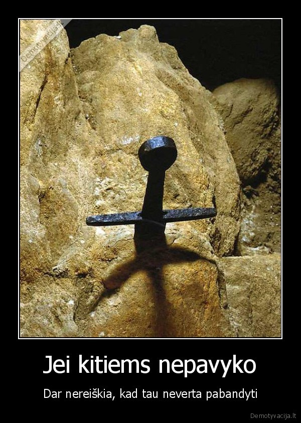 Jei kitiems nepavyko