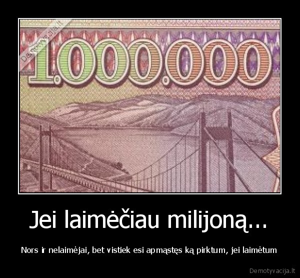 nepasiduok, ir, laimesi