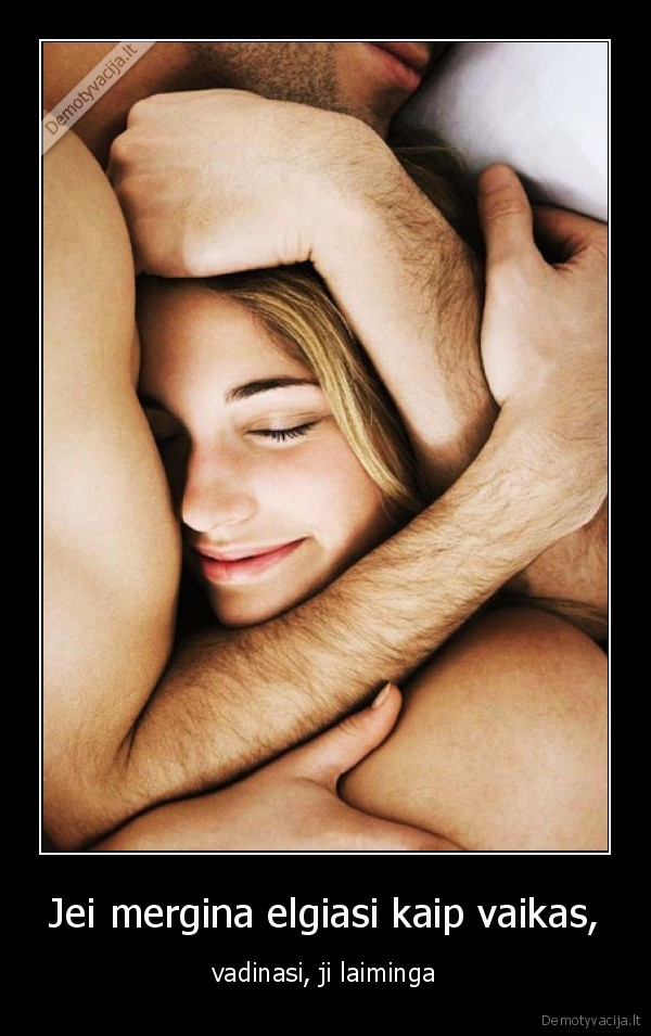 laime,kvailiojimai,dziaugsmas,meile