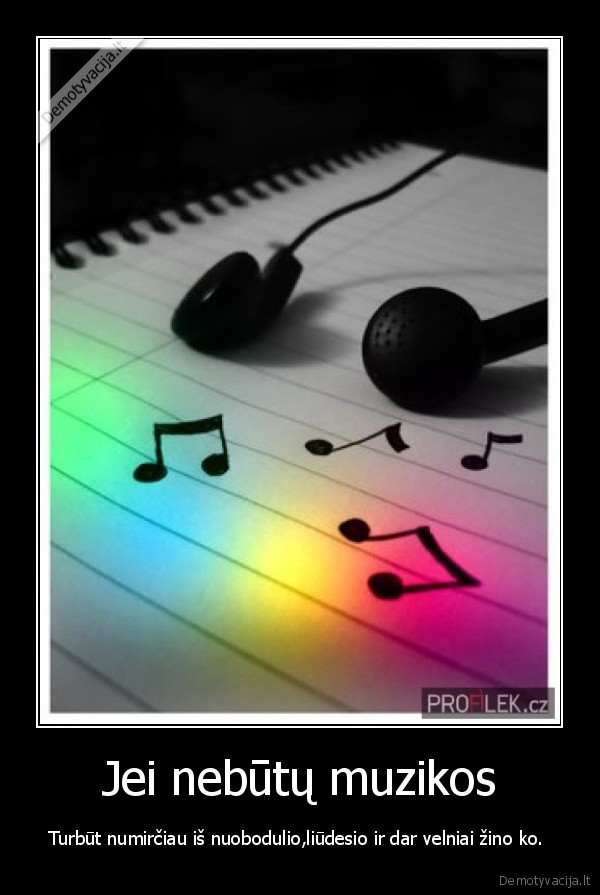 muzika,nuobodu,niekada, neisjunk, savo, mp3, 