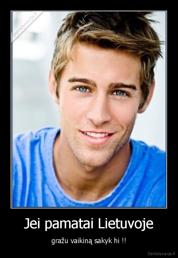 Jei pamatai Lietuvoje