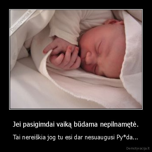 vikai,kudikis,nepilnamete