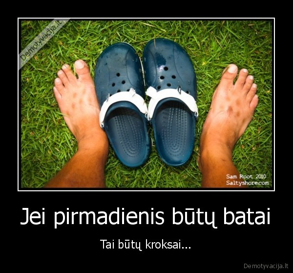 kroksai,pirmadienis,sunkus, pirmadienis