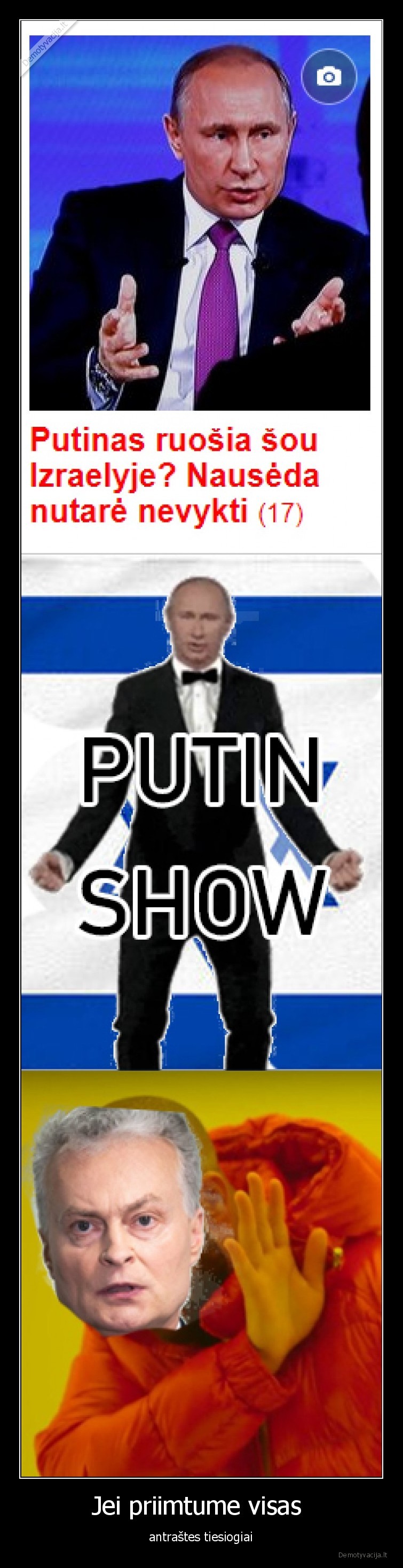 antrastes,putinas,show,nauseda,politika,izraelis
