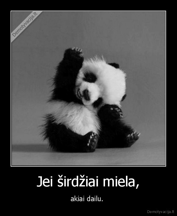 Jei širdžiai miela,