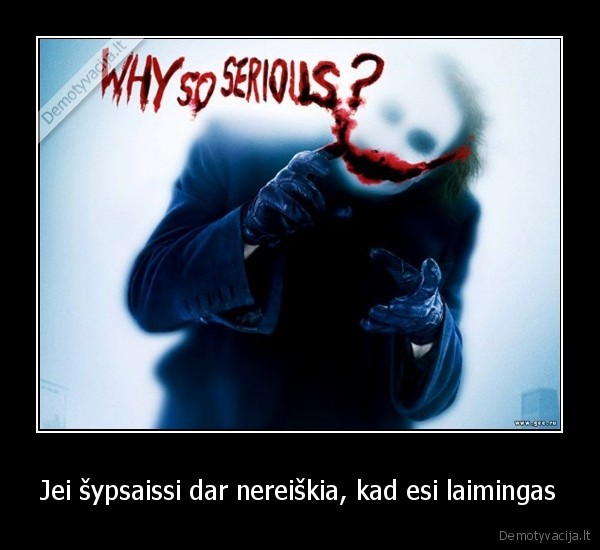 Jei šypsaissi dar nereiškia, kad esi laimingas