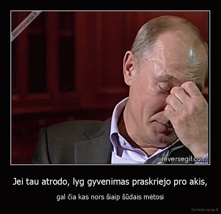 gyvenimas,sudais, metosi,praskriejo, pro, akis