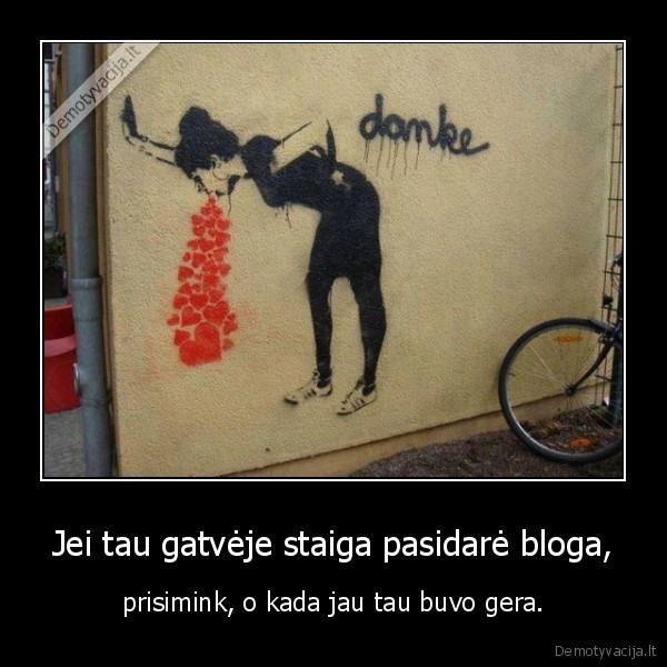 gatve,blogumas,ismintis