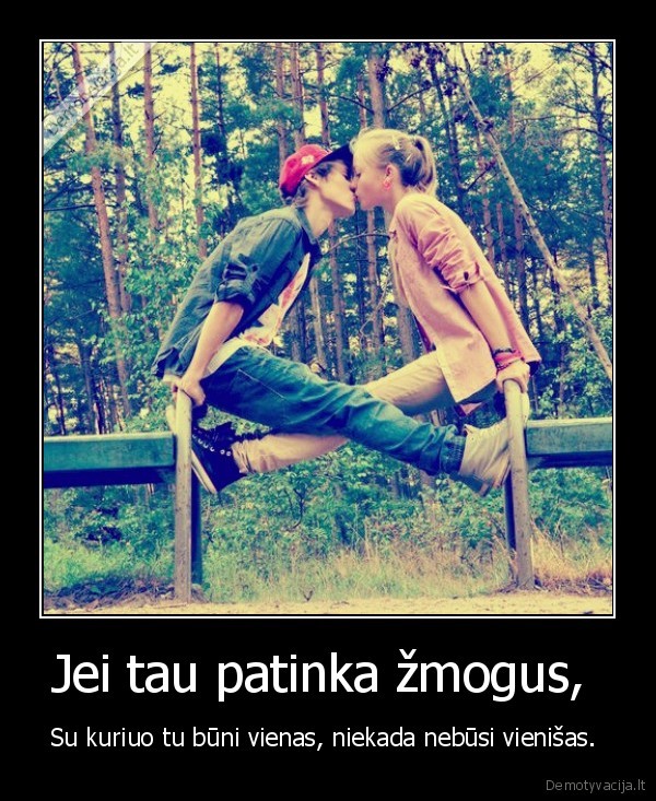 Jei tau patinka žmogus, 
