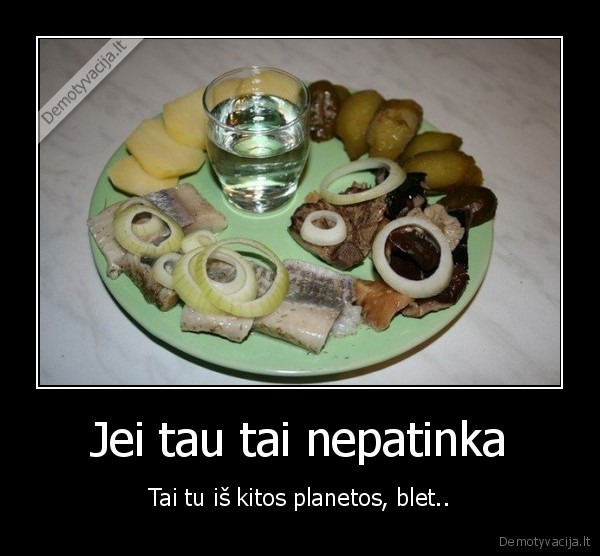 Jei tau tai nepatinka