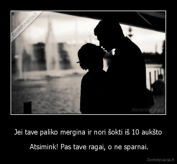 Jei tave paliko mergina ir nori šokti iš 10 aukšto