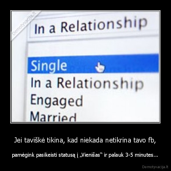 Jei taviškė tikina, kad niekada netikrina tavo fb,