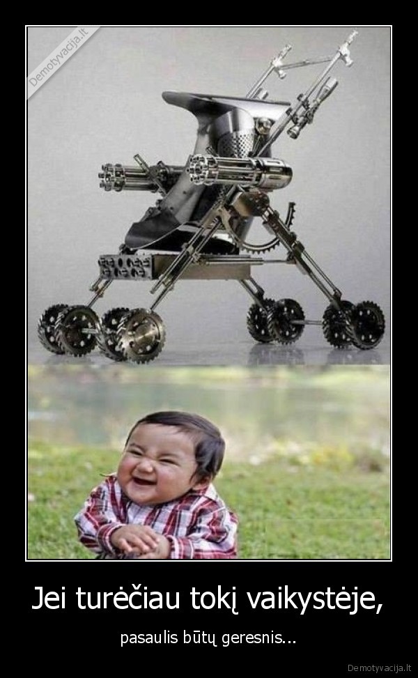 pasaulis,vaikyste,kietas, vezimelis