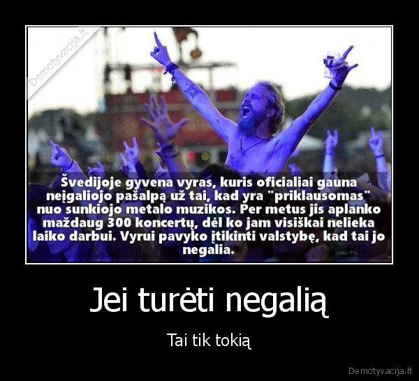 negalia,metalo, koncertai,metalistas