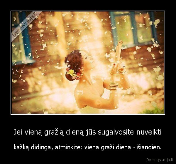 psichologija,dideli, darbai,didus, darbai