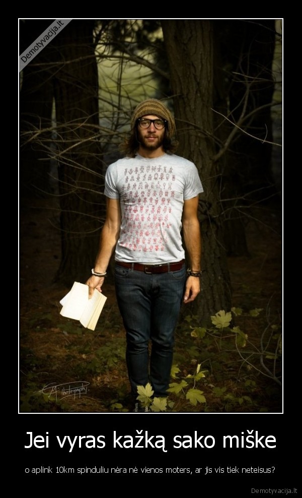 Jei vyras kažką sako miške