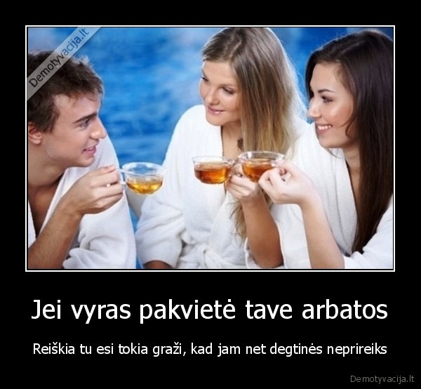 grazi, moteris,pakviete, arbatos