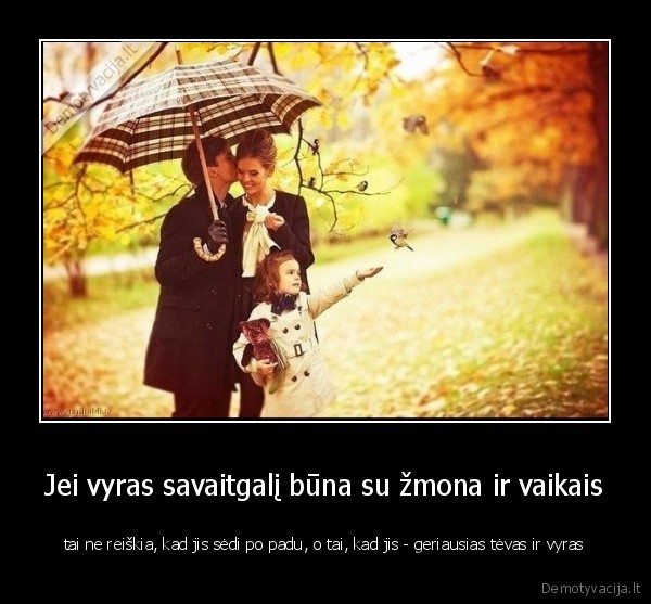 vyras,savaitgalis,seima,draugai,zmona,vaikai