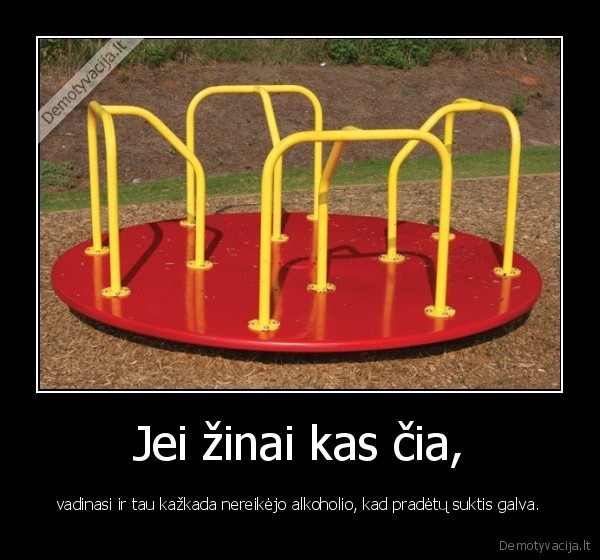 Jei žinai kas čia,