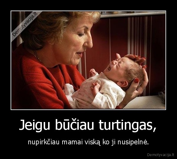 mama,turtai,turtingas,vaikas,sunus,dukra