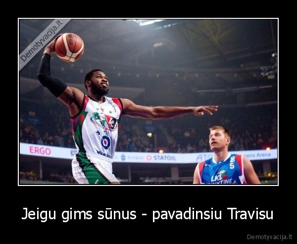 Jeigu gims sūnus - pavadinsiu Travisu