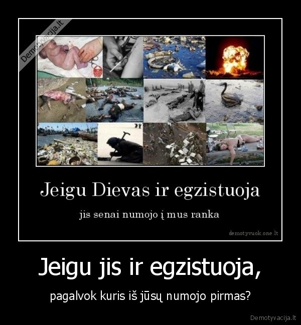 Jeigu jis ir egzistuoja,