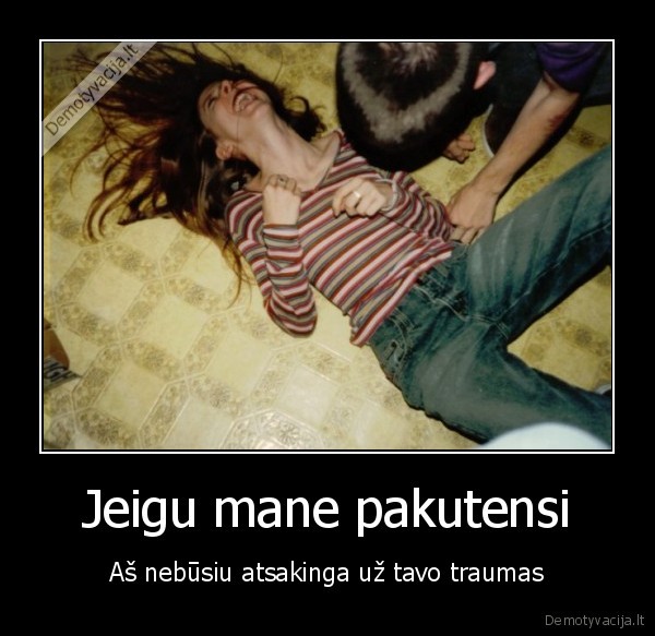 Jeigu mane pakutensi