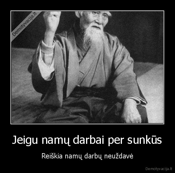 namu, darbai,mokslai