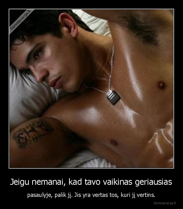 vertink,arba,mesk,vaikinas,geriausias