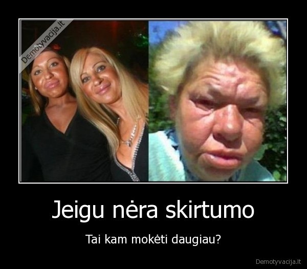 Jeigu nėra skirtumo