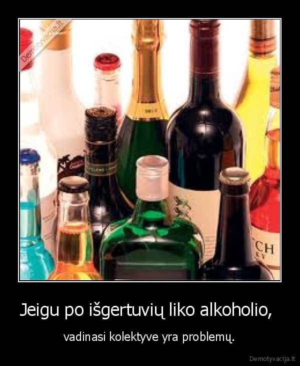 isgertuves,alkoholis,problema,kompanija,kolektyvas