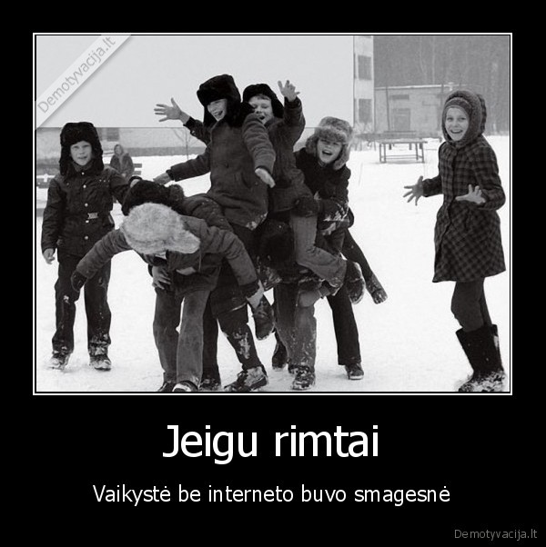 internetas,vaikystes,vaikiskos, linksmybes